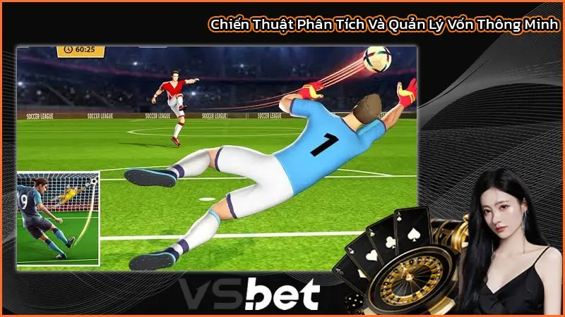 Chiến Thuật Phân Tích Và Quản Lý Vốn Thông Minh