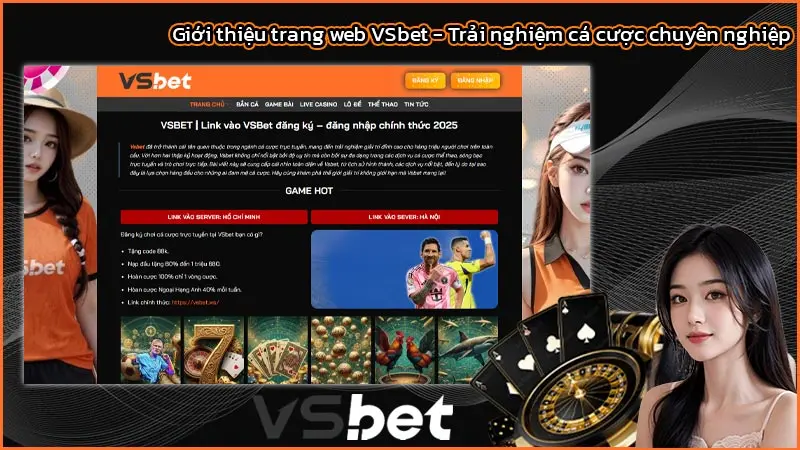 Giới thiệu trang web VSbet - Trải nghiệm cá cược chuyên nghiệp